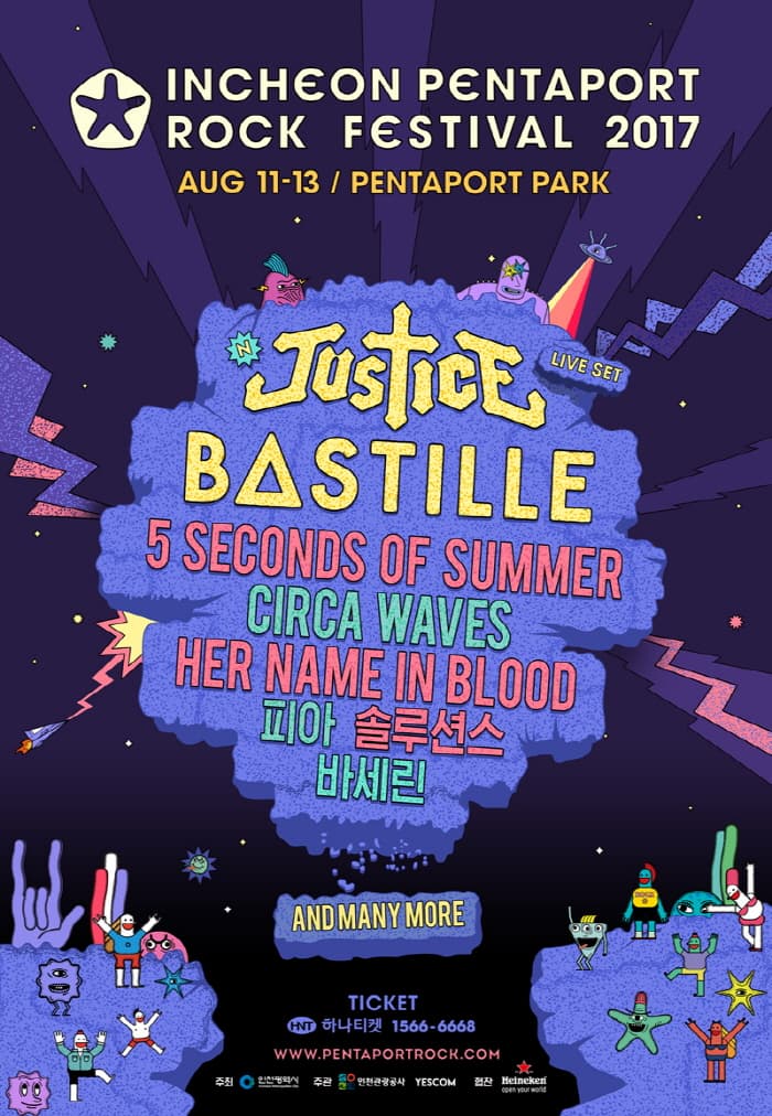 INCHEON PENTAPORT ROCK FESTIVAL 2017. AUG 11-13 / PENTAPORT PARK. / JUSTICE BASTILLE / 5 SECONDS OF SUMMER CIRCA WAVES DER NAME IN BLOOD 피아 솔루션스 바세린 / AND MANY MORE / TICKET /하나티켓 1566-6668 / WWW.PENTAPORTROCR.COM / 주최 인천광역시 주관 인천관광공사 , YESCOM  